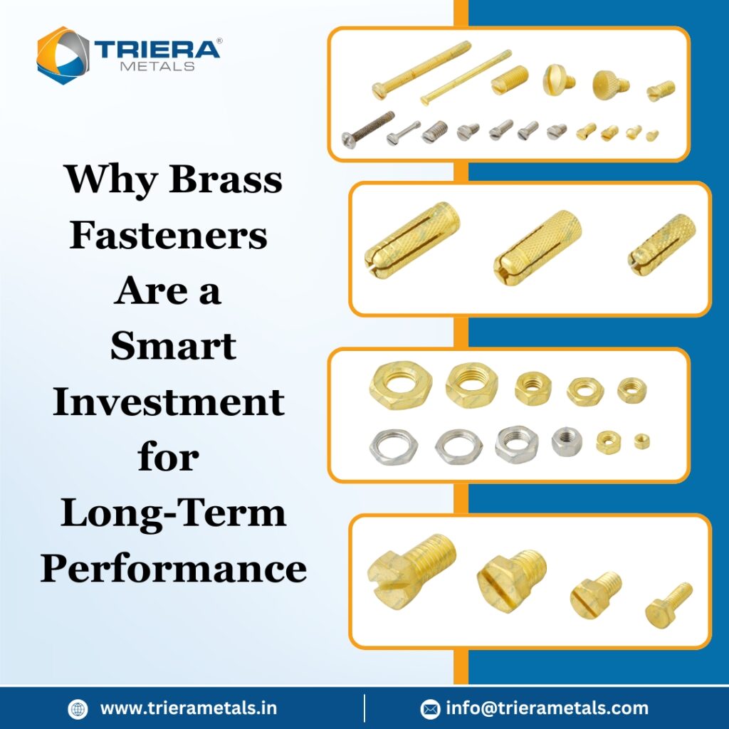 Why Brass Fasteners Are a Smart Investment for Long-Term Performance