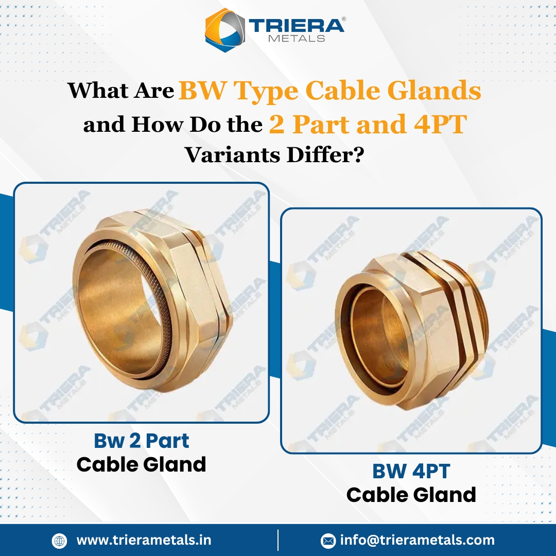 What Are BW Type Cable Glands and How Do the 2 Part and 4PT Variants ...
